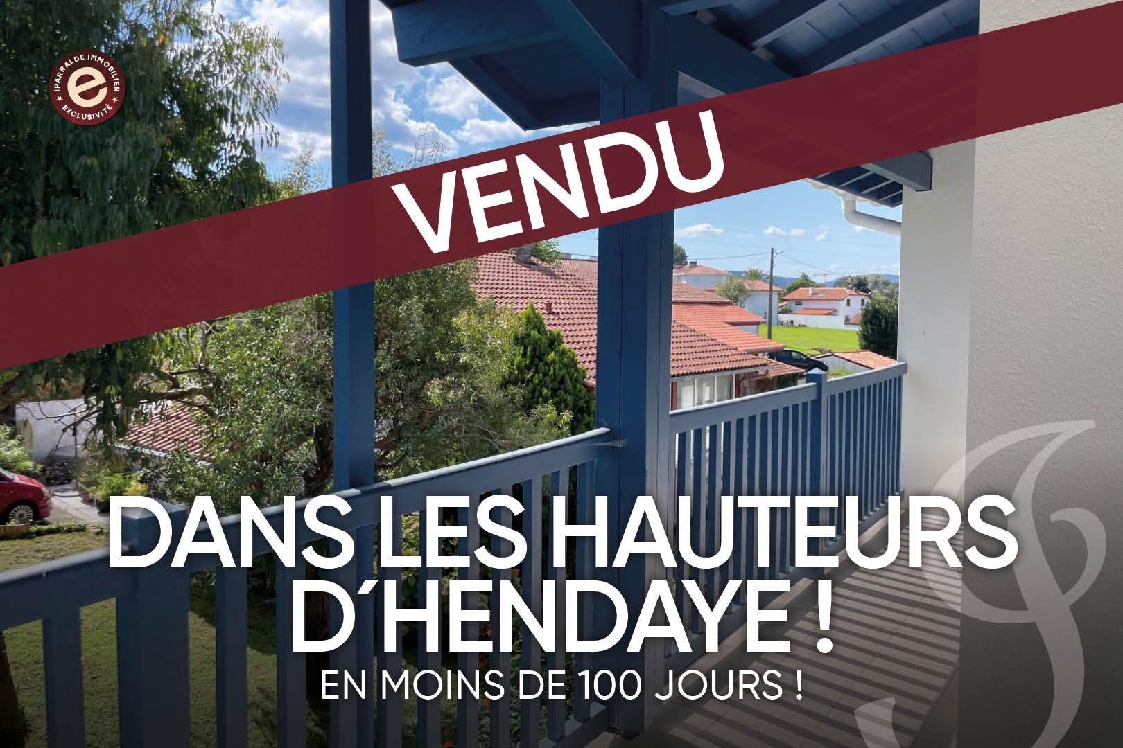 Vendu dans les Hauteurs d´Hendaye !